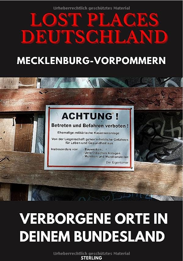 Lost Places Deutschland I Verborgene Orte in deinem Bundesland I Mecklenburg-Vorpommern: Lost Places entdecken – Aber sicher! – Verlassene Orte mit Hinweisen zu Legalität und Gefahren Mathematics