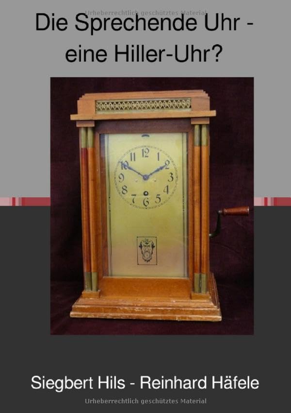 Product Image: Die Sprechende Uhr: Eine "Hiller Uhr"?