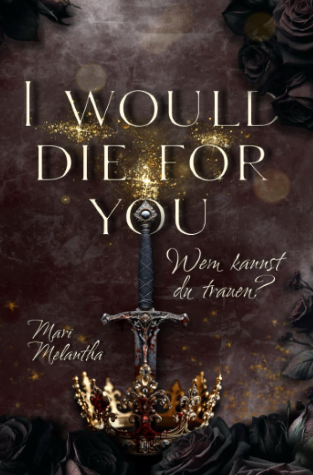 I Would Die For You: Wem kannst du trauen? (Do it for me) Contemporary literature