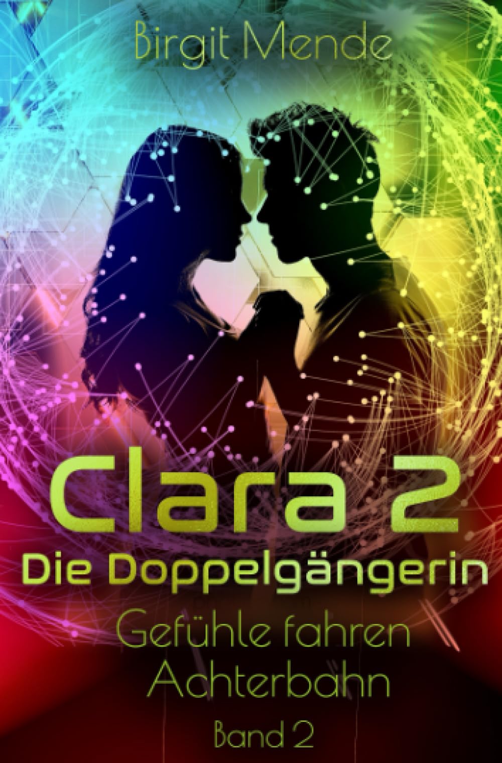 Clara 2 - Die Doppelgängerin: Gefühle fahren Achterbahn Fiction