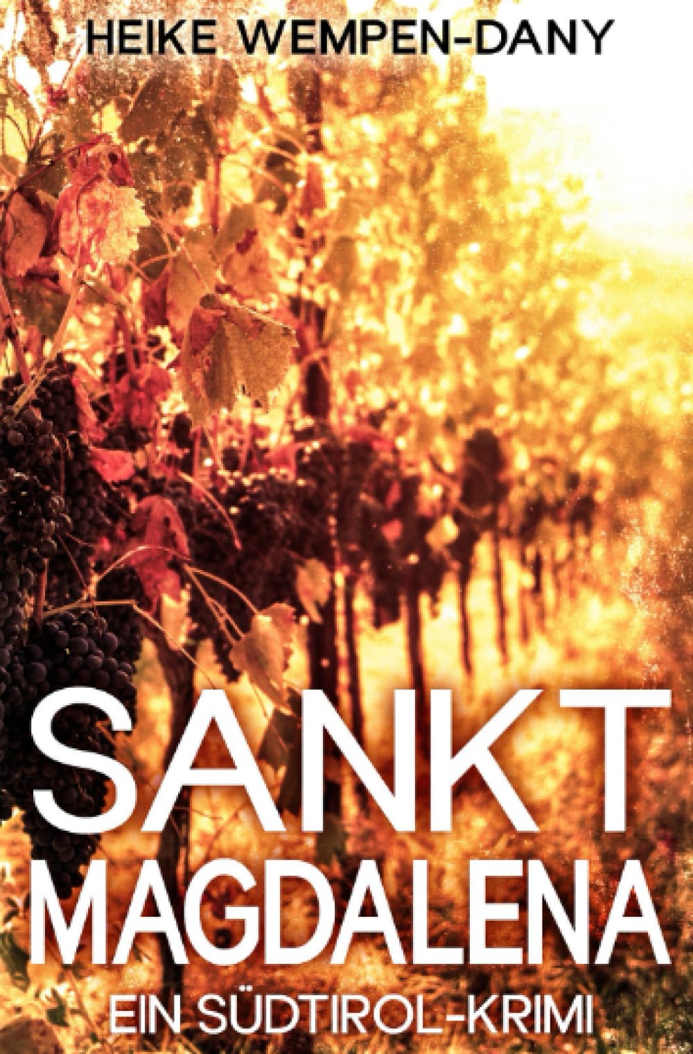 Sankt Magdalena: Ein Südtirol-Krimi Contemporary literature