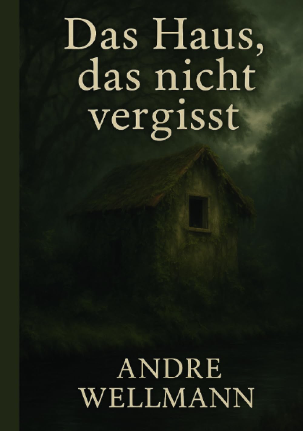 Das Haus, das nicht vergisst: Psychologischer Horror Horror & Mystery