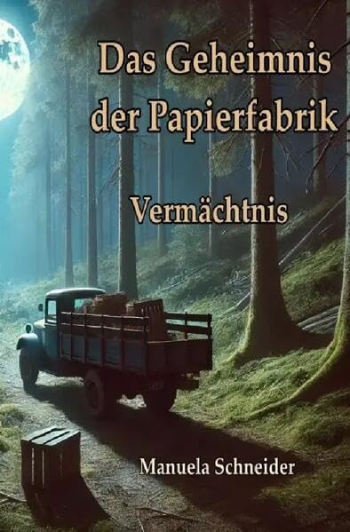 Dilogie "Das Geheimnis der Papierfabrik" / Das Geheimnis der Papierfabrik - Vermächtnis Contemporary literature