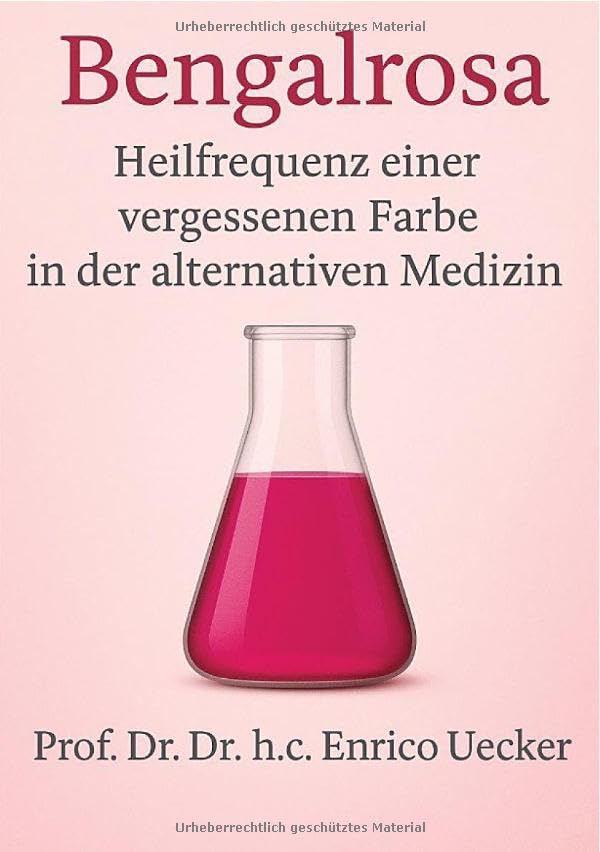Bengalrosa Die sanfte Kraft der Natur: Arzneimittel oder alternative Medizin? Health, Nutrition & Fitness