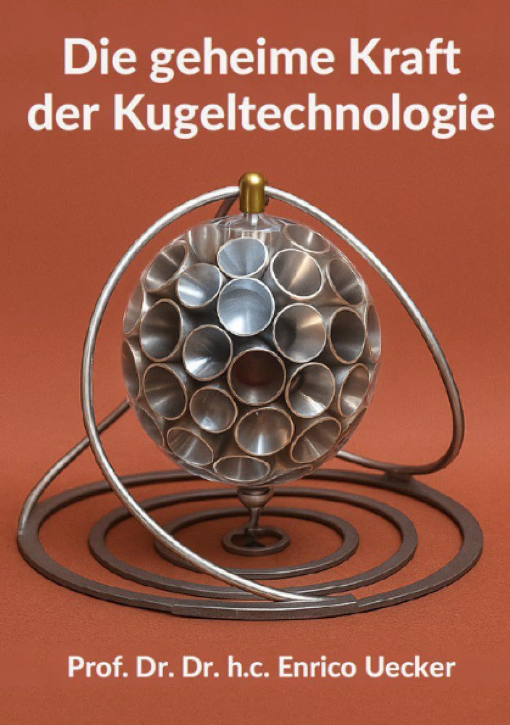 Koganov Kugel - Die geheime Kraft der Kugeltechnologie: Vom stillen Objekt zur lebendigen Kraft – entdecke das Feld hinter der Form Health, Nutrition & Fitness