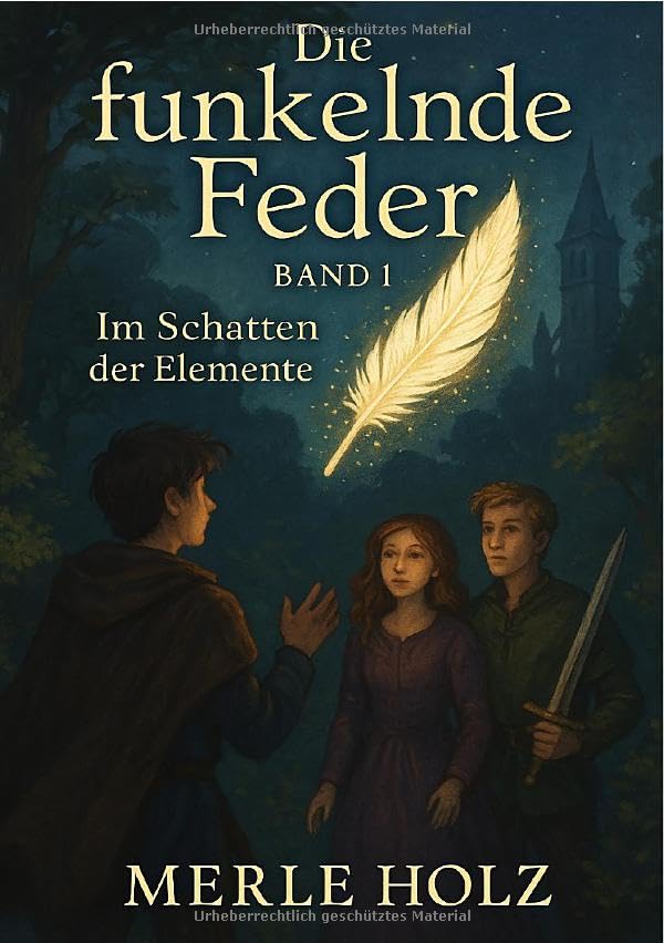 Product Image: Die funkelnde Feder: Im Schatten der Elemente