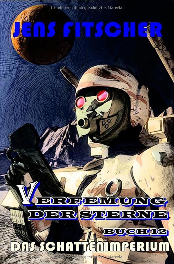 Verfemung der Sterne / Das Schattenimperium (Verfemung der Sterne 12) Action & Adventure