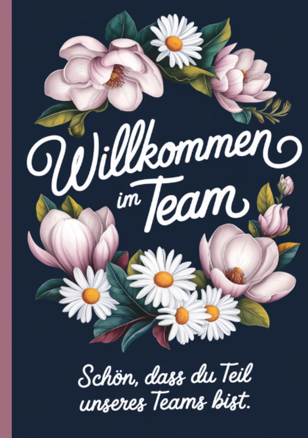 Willkommen im Team Schön, dass du Teil unseres Teams bist: Onboarding Notizheft - zur Einarbeitung neuer Kollegen mit Vorlagen zum Ausfüllen Law