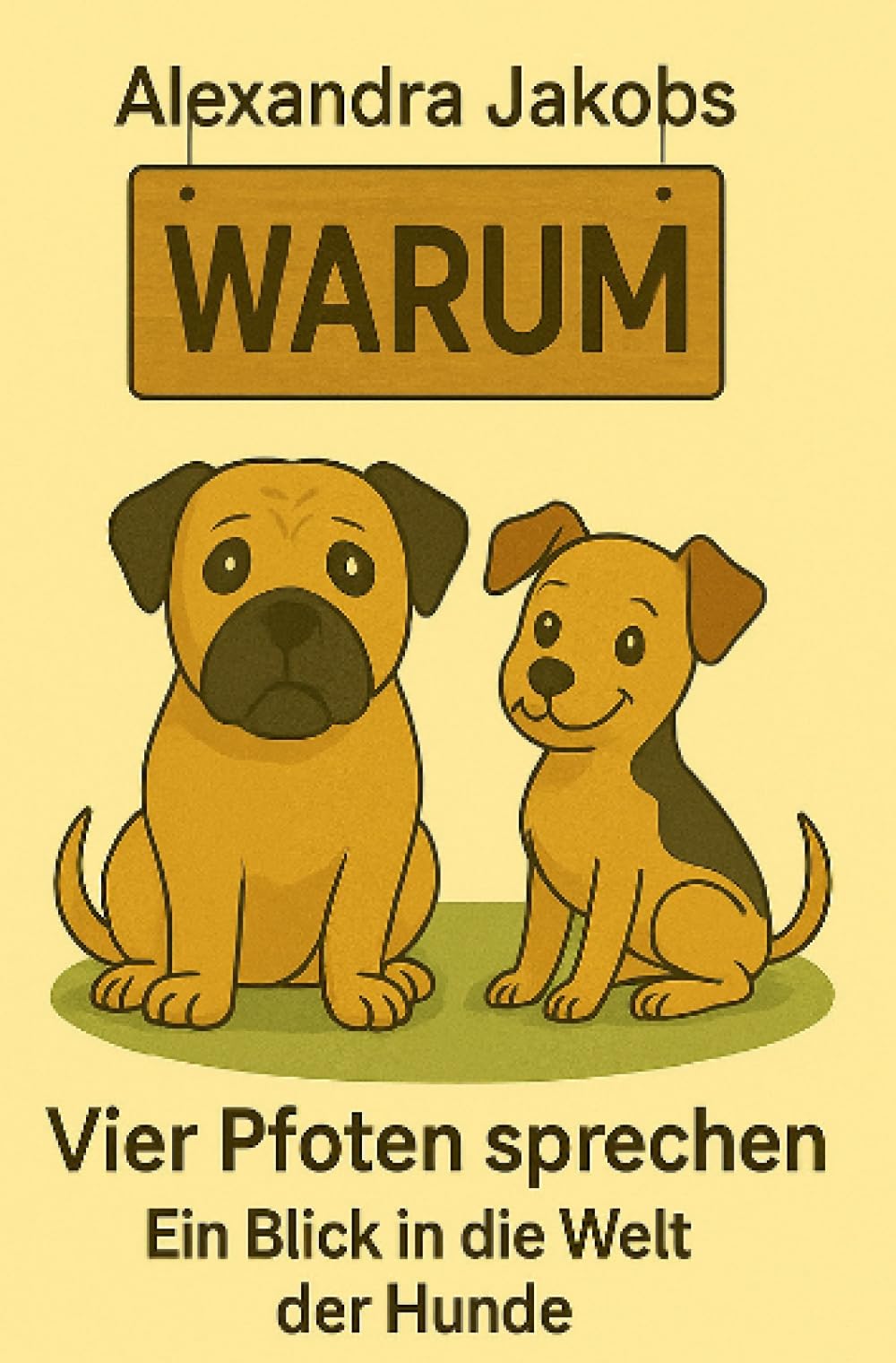 vier Pfoten sprechen: Ein Blick in die Welt der Hunde Pets
