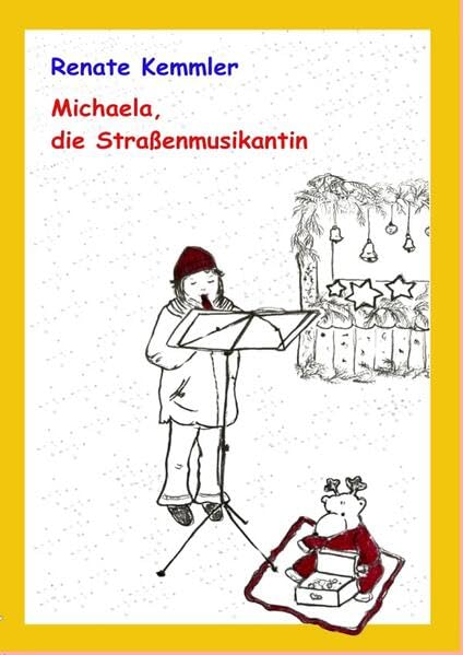 Michaela, die Straßenmusikantin Novels & Short Stories