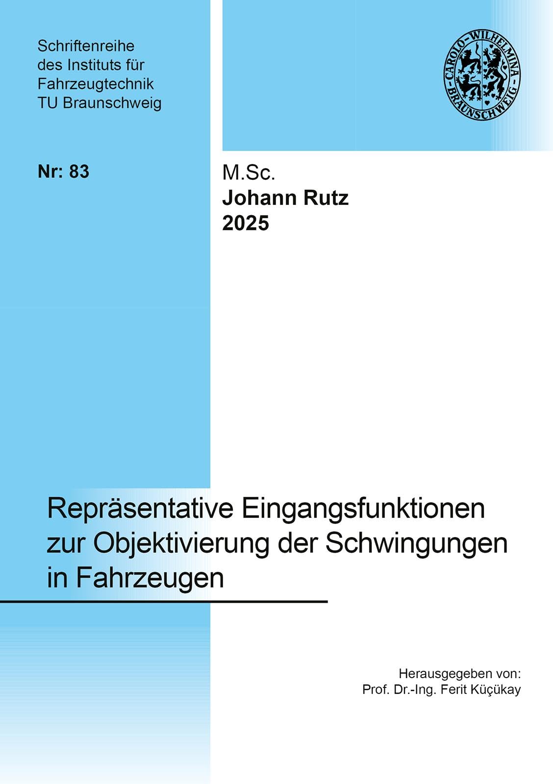 Repräsentative Eingangsfunktionen zur Objektivierung der Schwingungen in Fahrzeugen Business & Technology