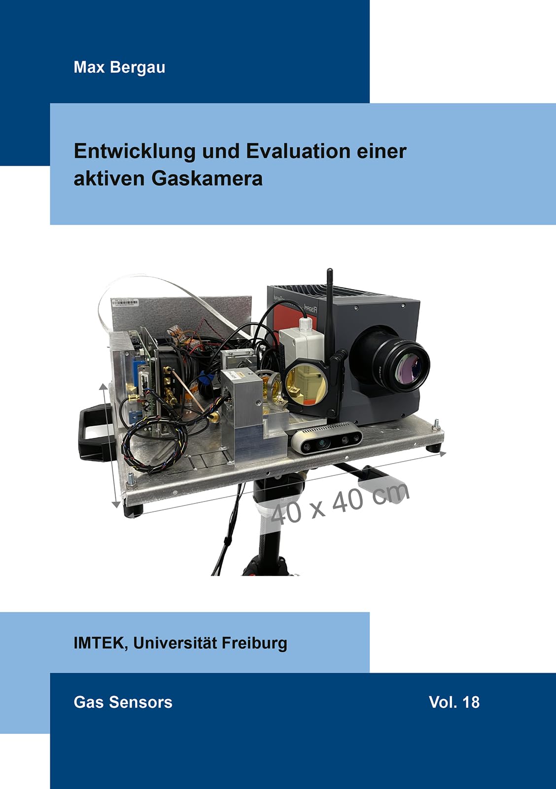 Entwicklung und Evaluation einer aktiven Gaskamera (Gas Sensors) Business & Technology