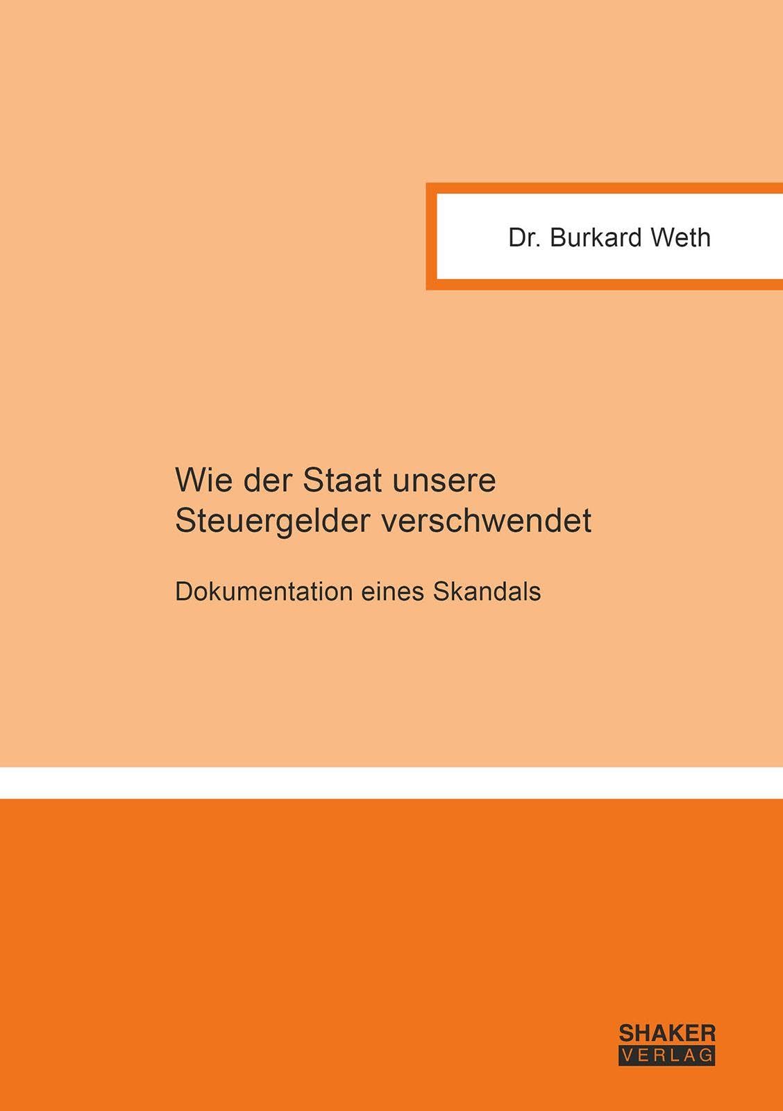 Wie der Staat unsere Steuergelder verschwendet Law
