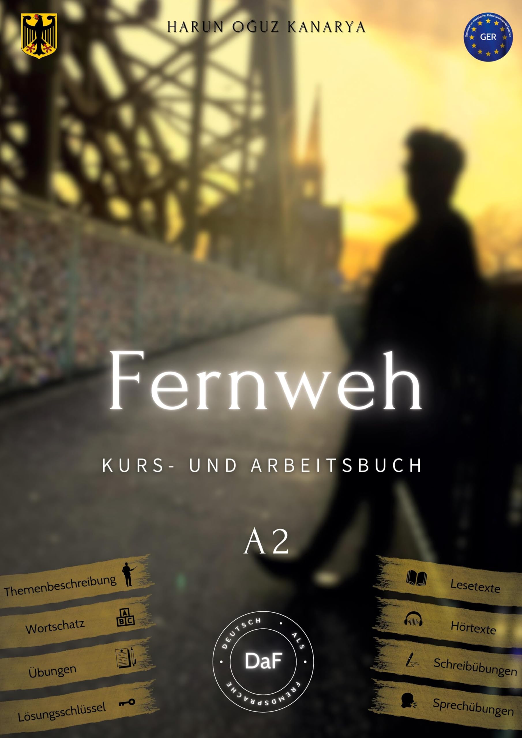 Fernweh - Kurs- und Arbeitsbuch A2 Foreign Languages ​​& Dictionaries