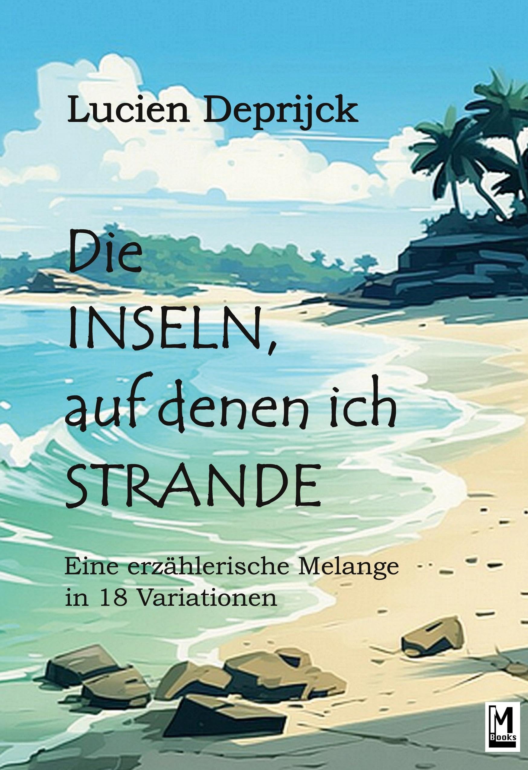 Die Inseln, auf denen ich strande Contemporary literature