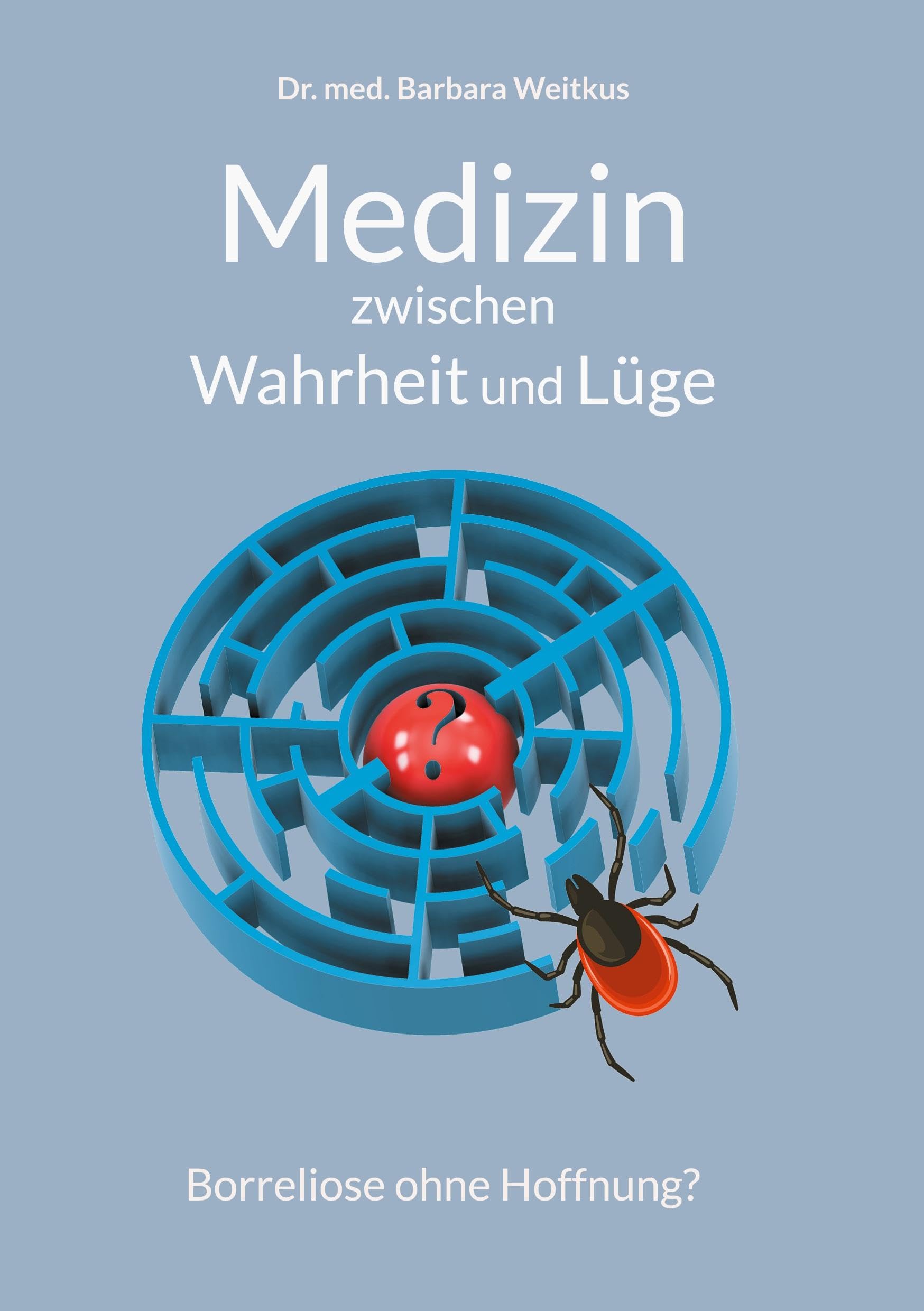 Medizin zwischen Wahrheit und Lüge Medicine