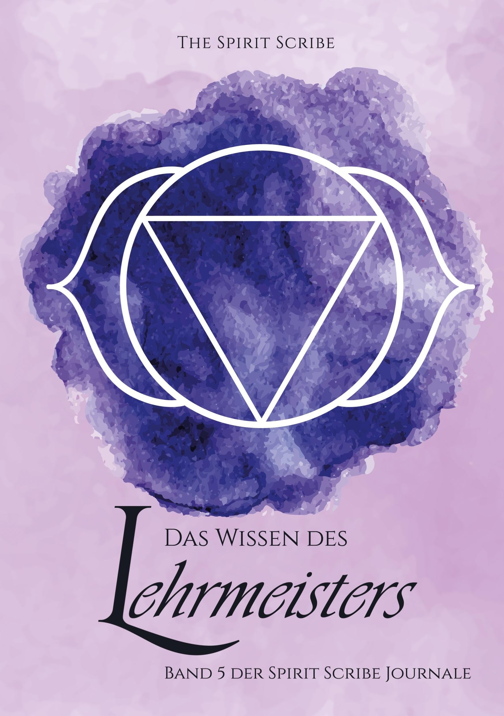 Das Wissen des Lehrmeisters Religion & Esotericism