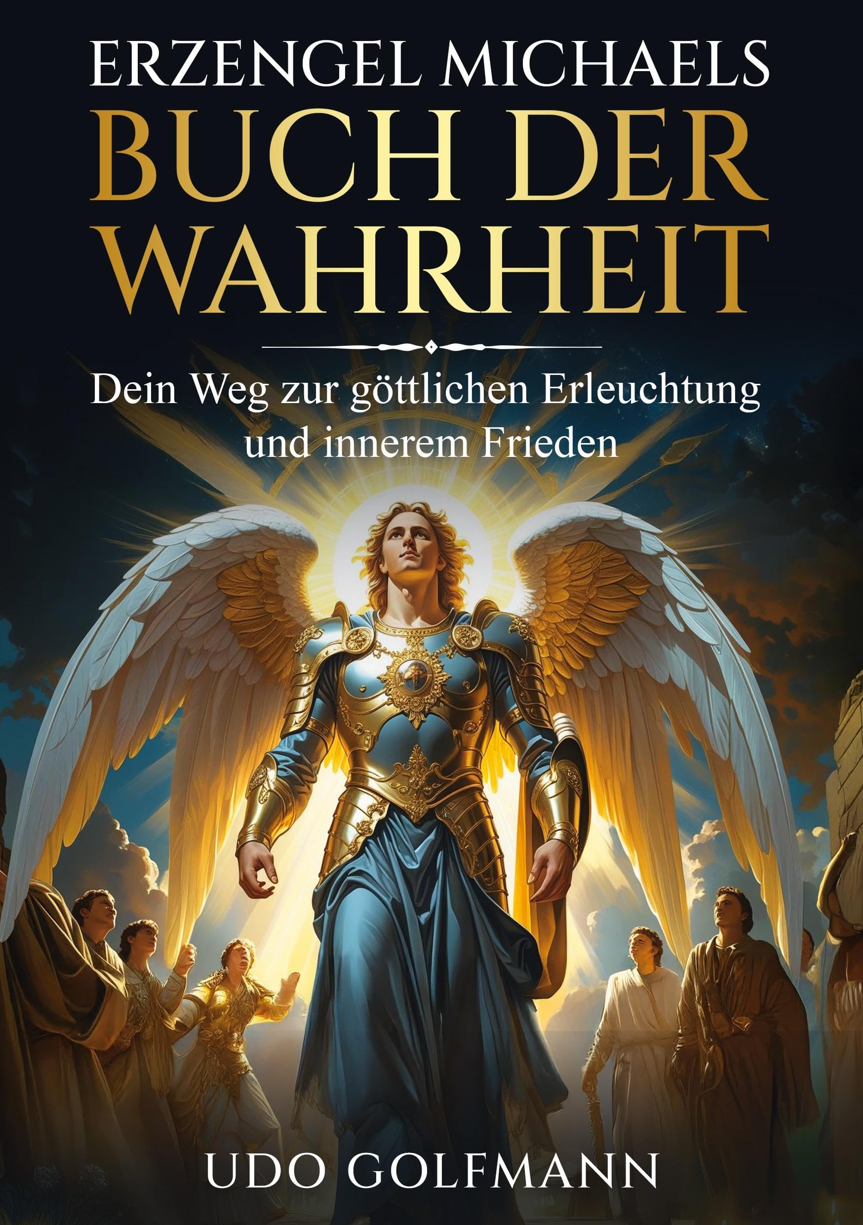 Erzengel Michaels Buch der Wahrheit Religion & Esotericism