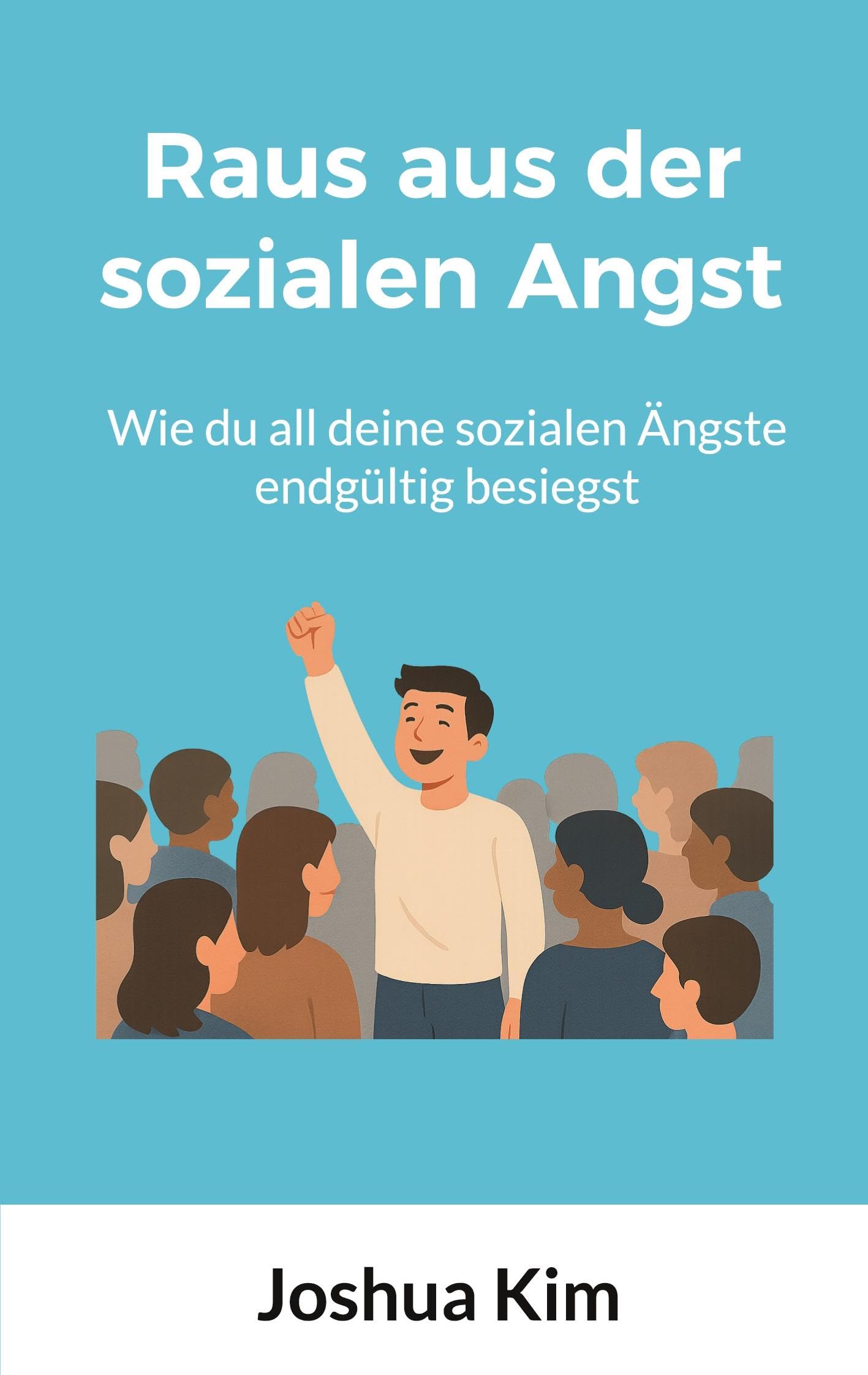 Raus aus der sozialen Angst Business, Finance & Career