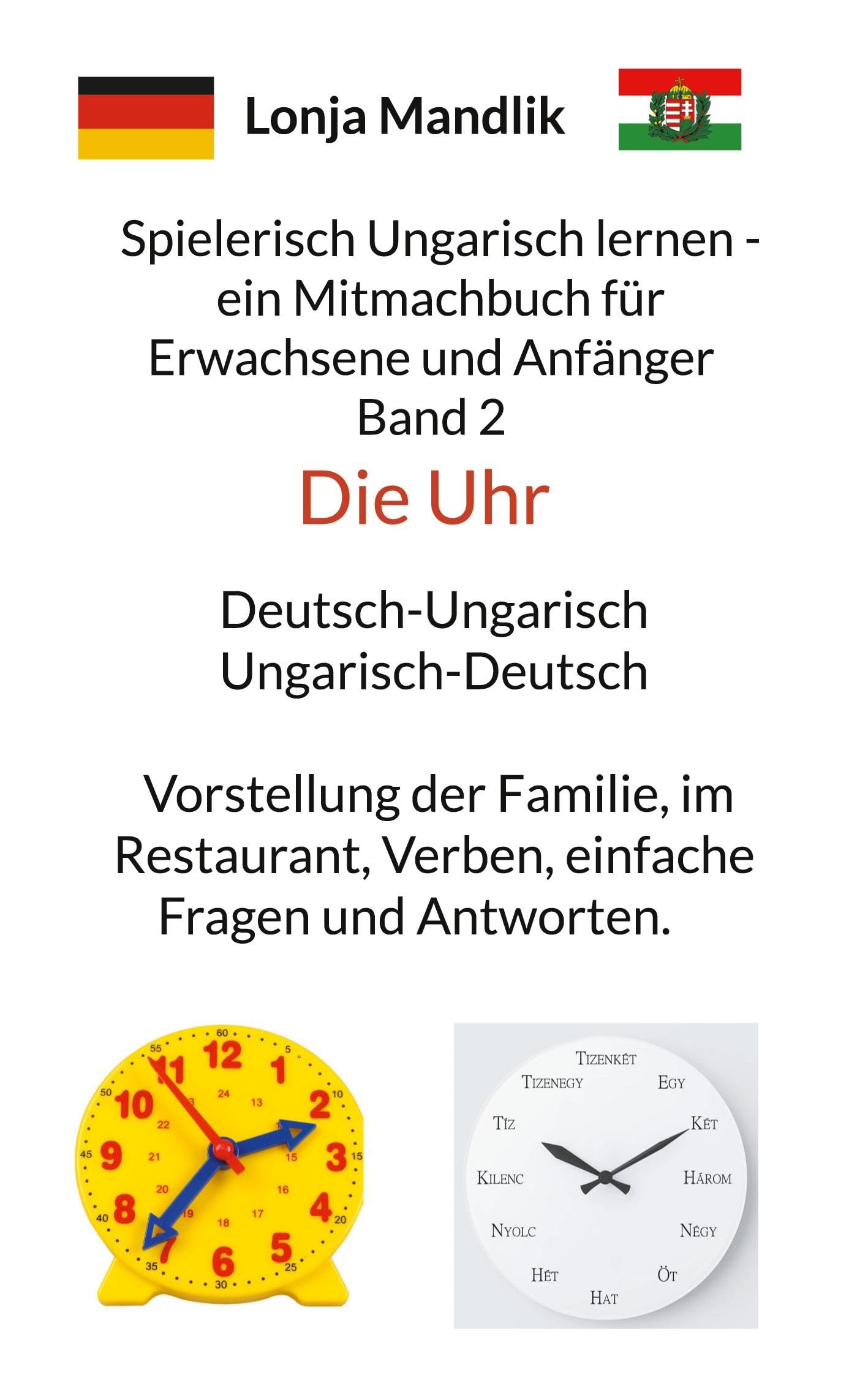 Spielerisch Ungarisch lernen - ein Mitmachbuch für Erwachsene und Anfänger Band 2 General education