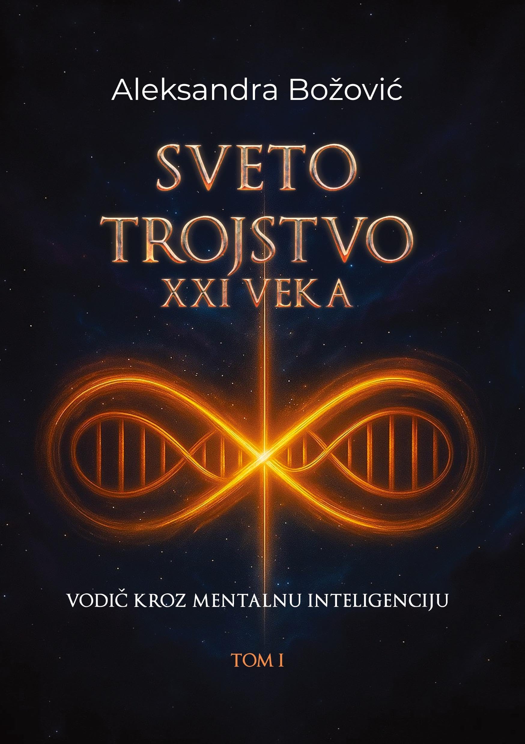 Sveto trojstvo XXI veka - Vodic kroz mentalnu inteligenciju Psychology
