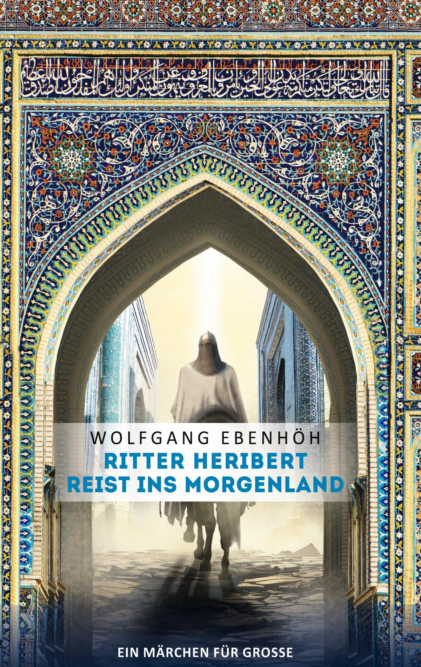 Ritter Heribert reist ins Morgenland Contemporary literature