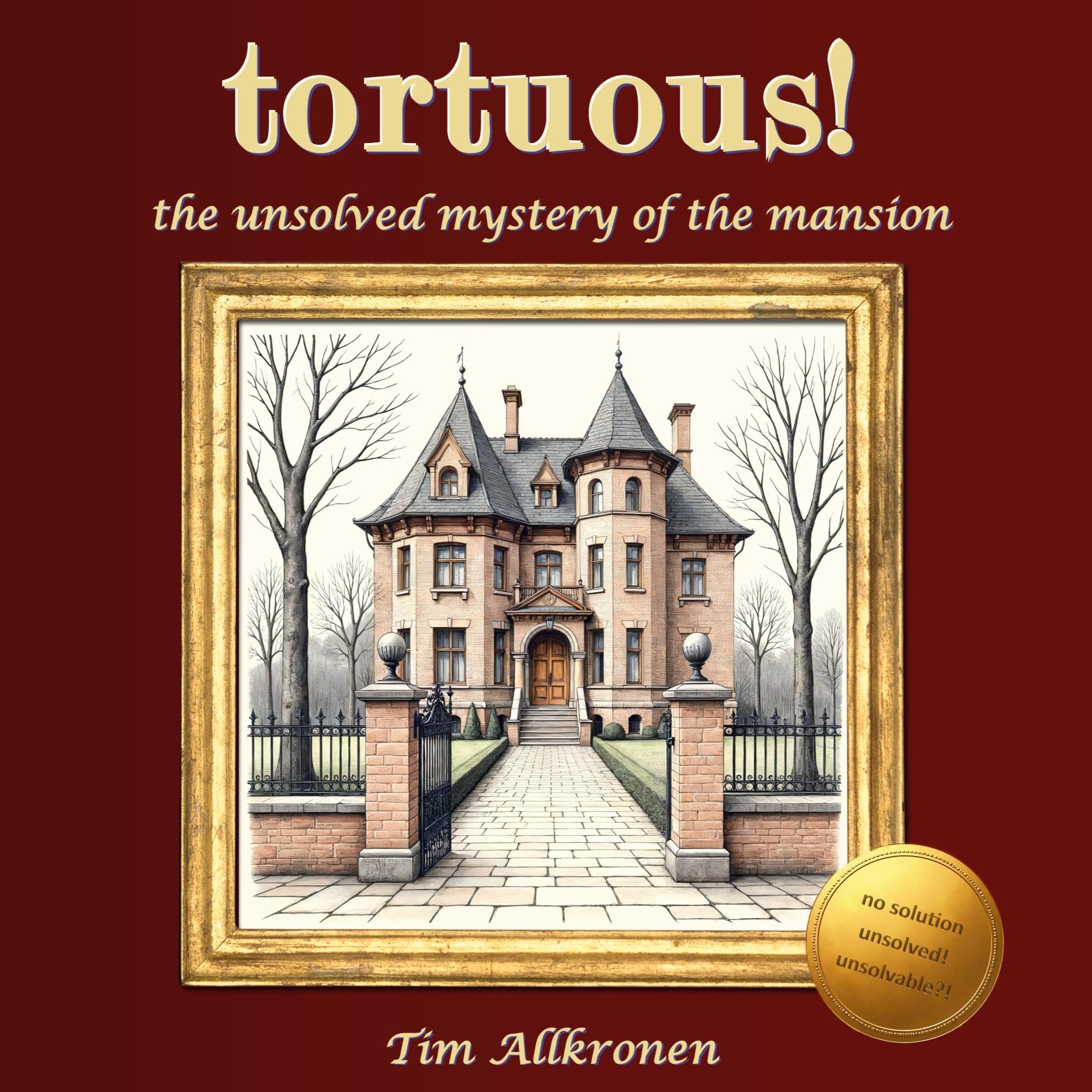 tortuous! the unsolved mystery of the mansion Leisure & Fun