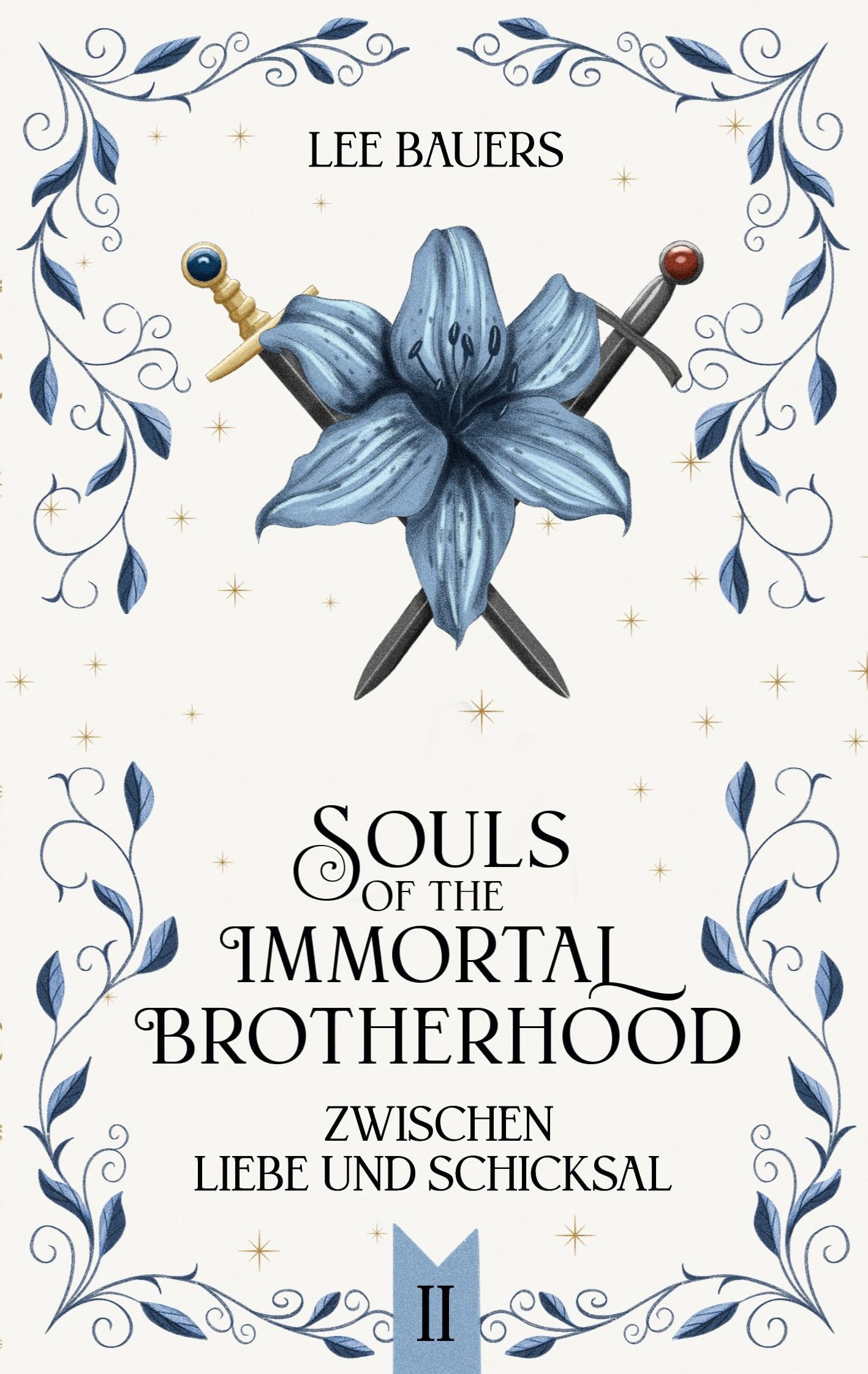 SOULS OF THE IMMORTAL BROTHERHOOD II Historical Fiction