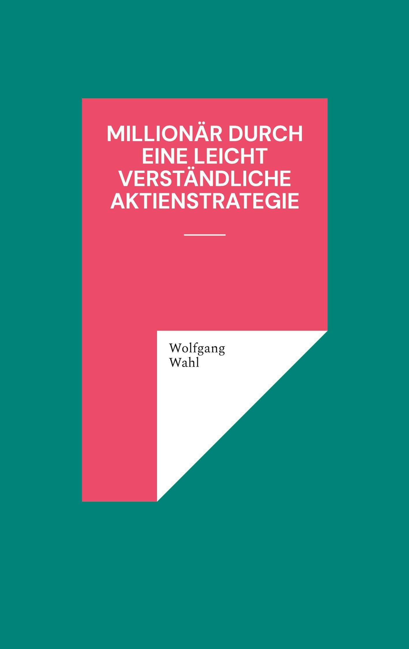 Millionär durch eine leicht verständliche Aktienstrategie Law
