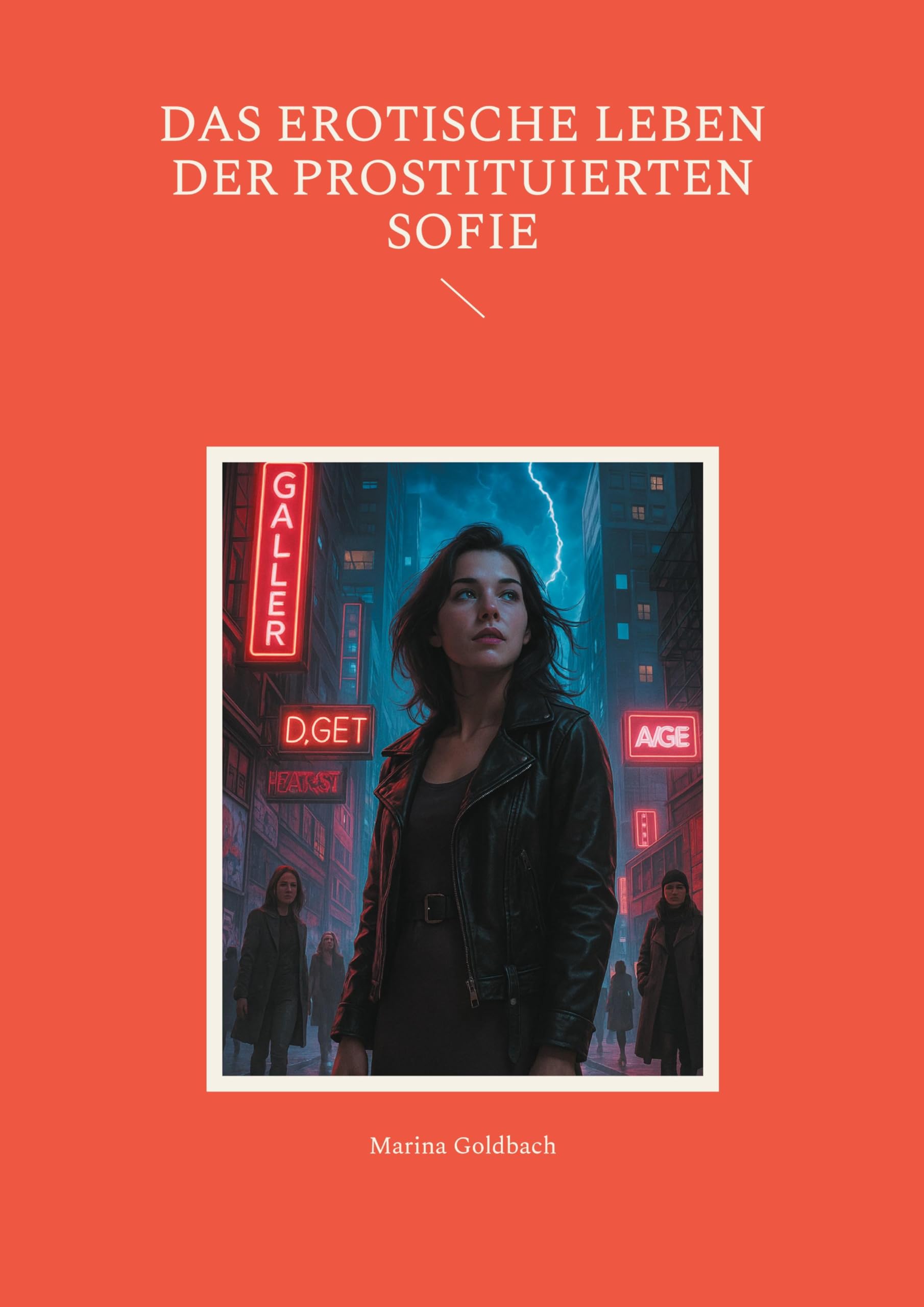 Das erotische Leben der Prostituierten Sofie Contemporary literature