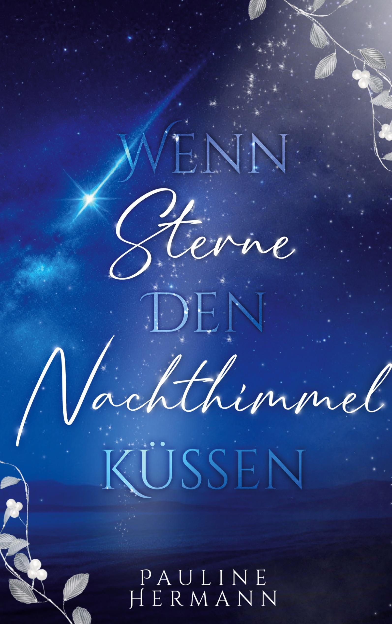 Wenn Sterne den Nachthimmel küssen Contemporary literature