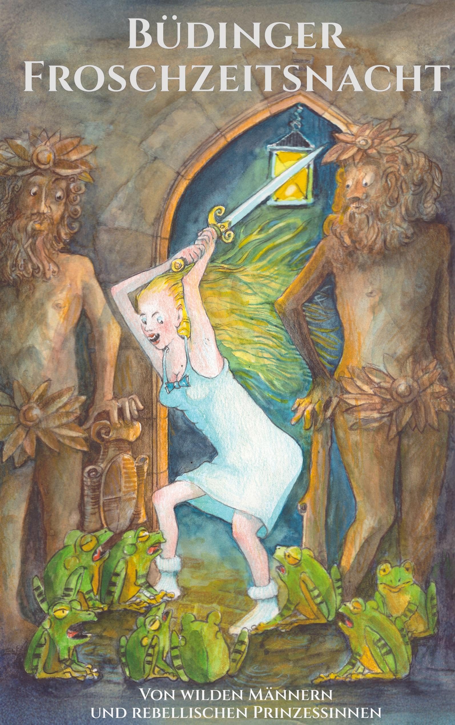 Büdinger Froschzeitsnacht Fairy Tales & Legends