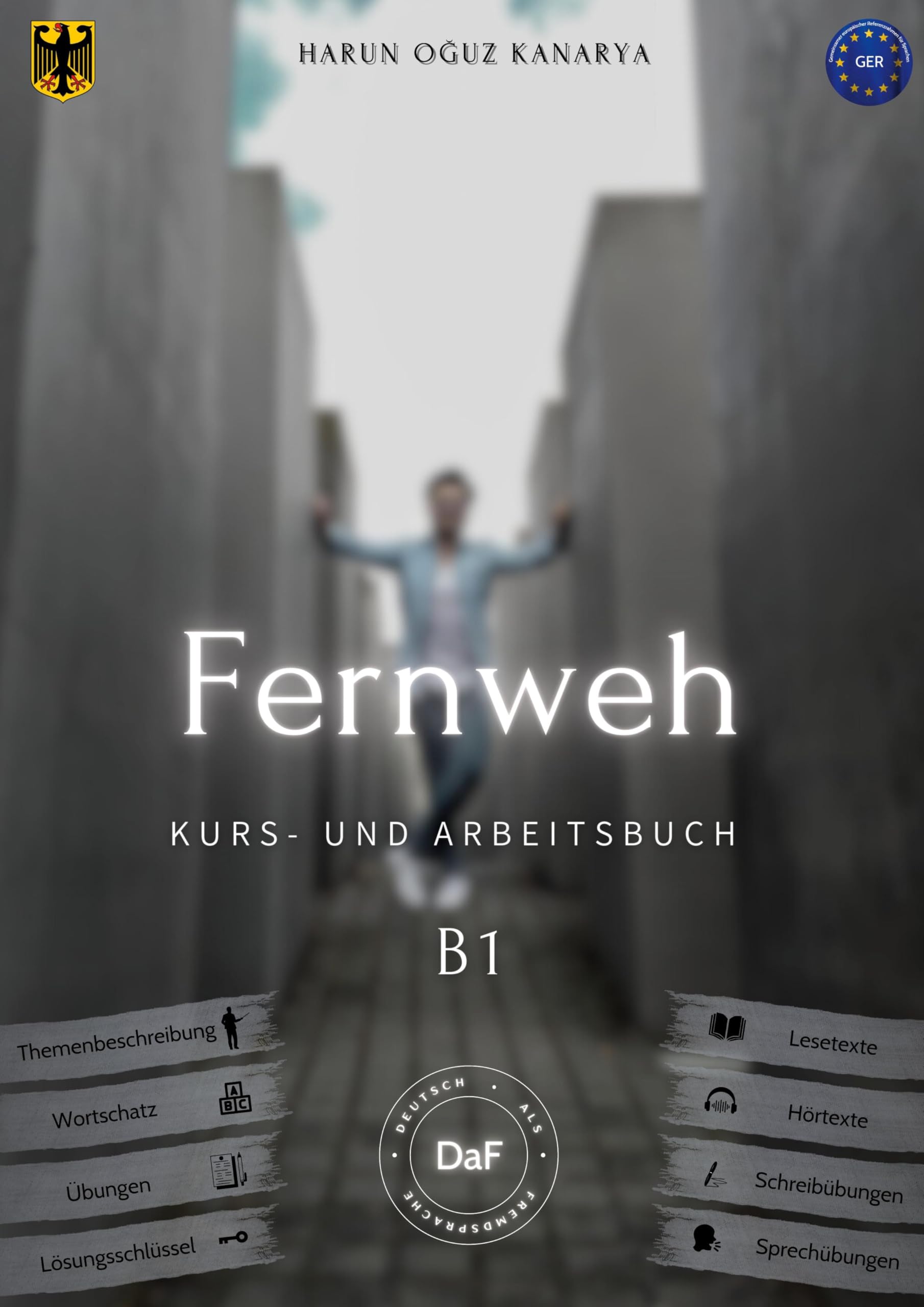 Fernweh - Kurs- und Arbeitsbuch B1 Foreign Languages ​​& Dictionaries