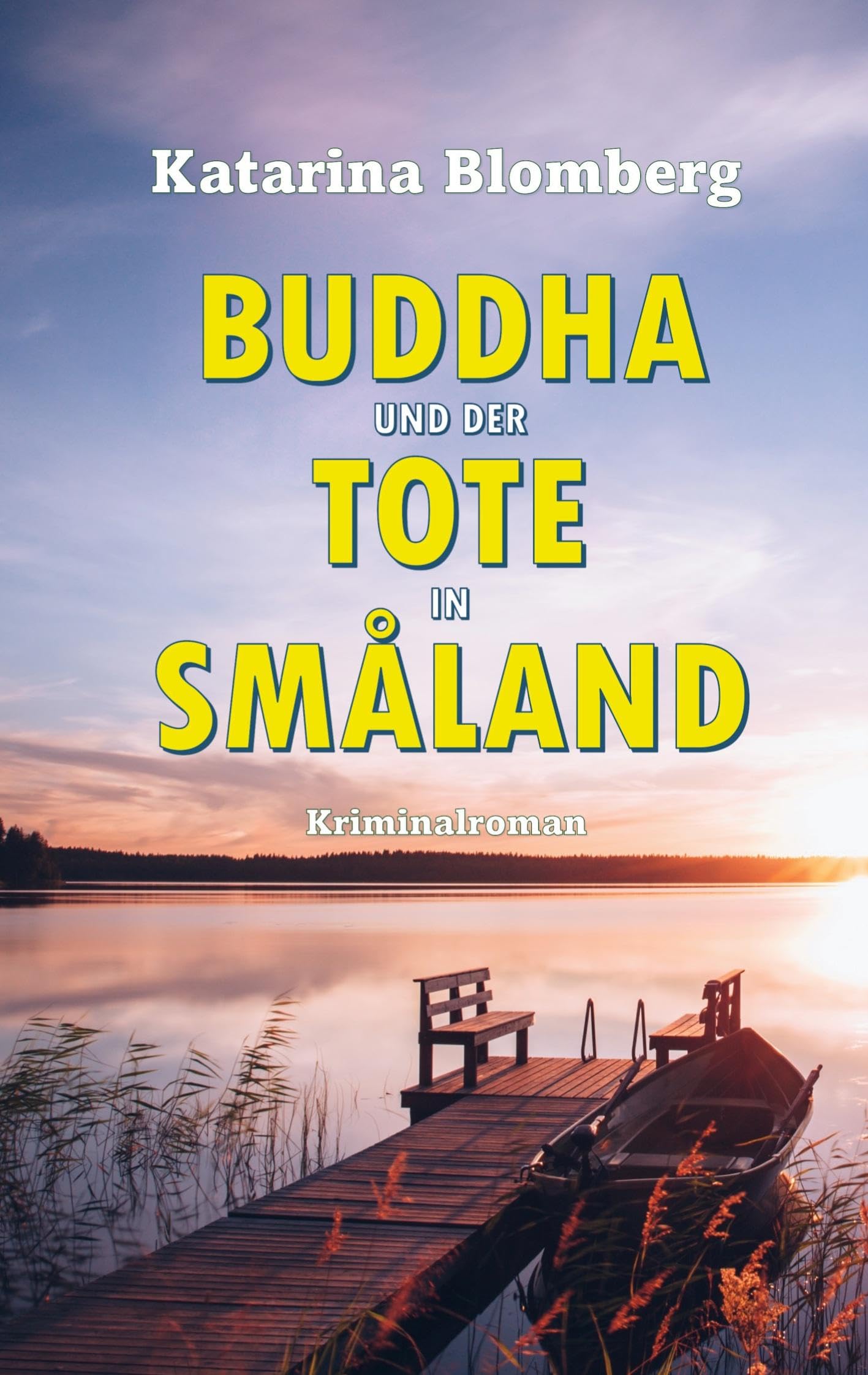 Buddha und der Tote in Småland Contemporary literature