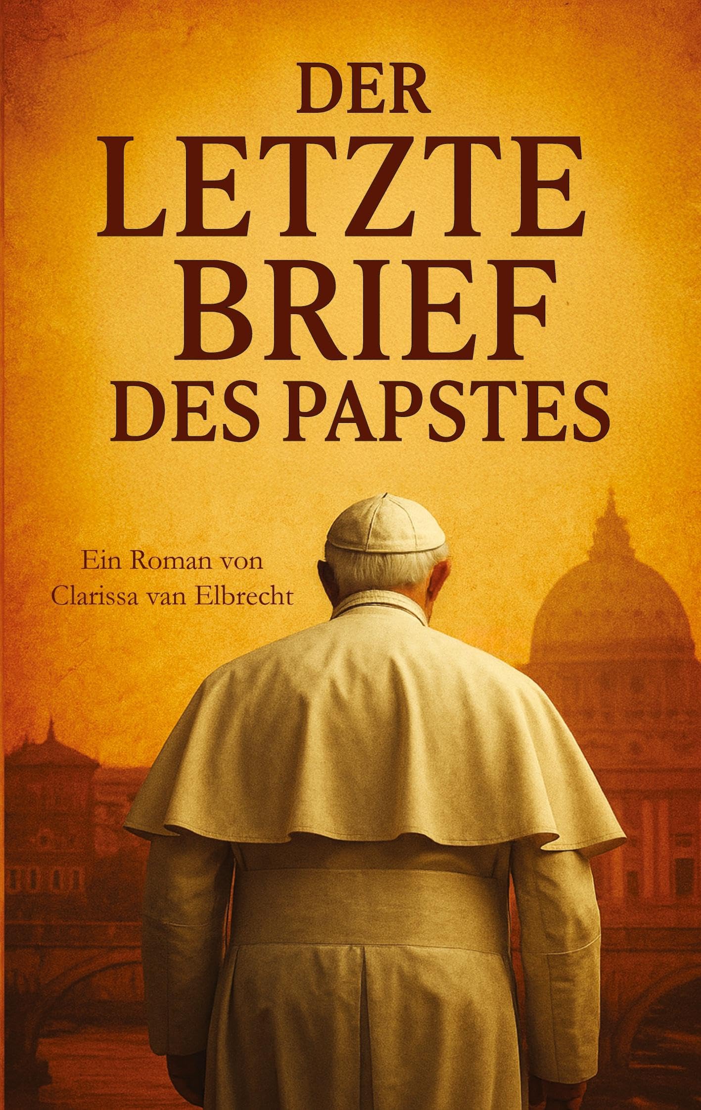 Der letzte Brief des Papstes Contemporary literature