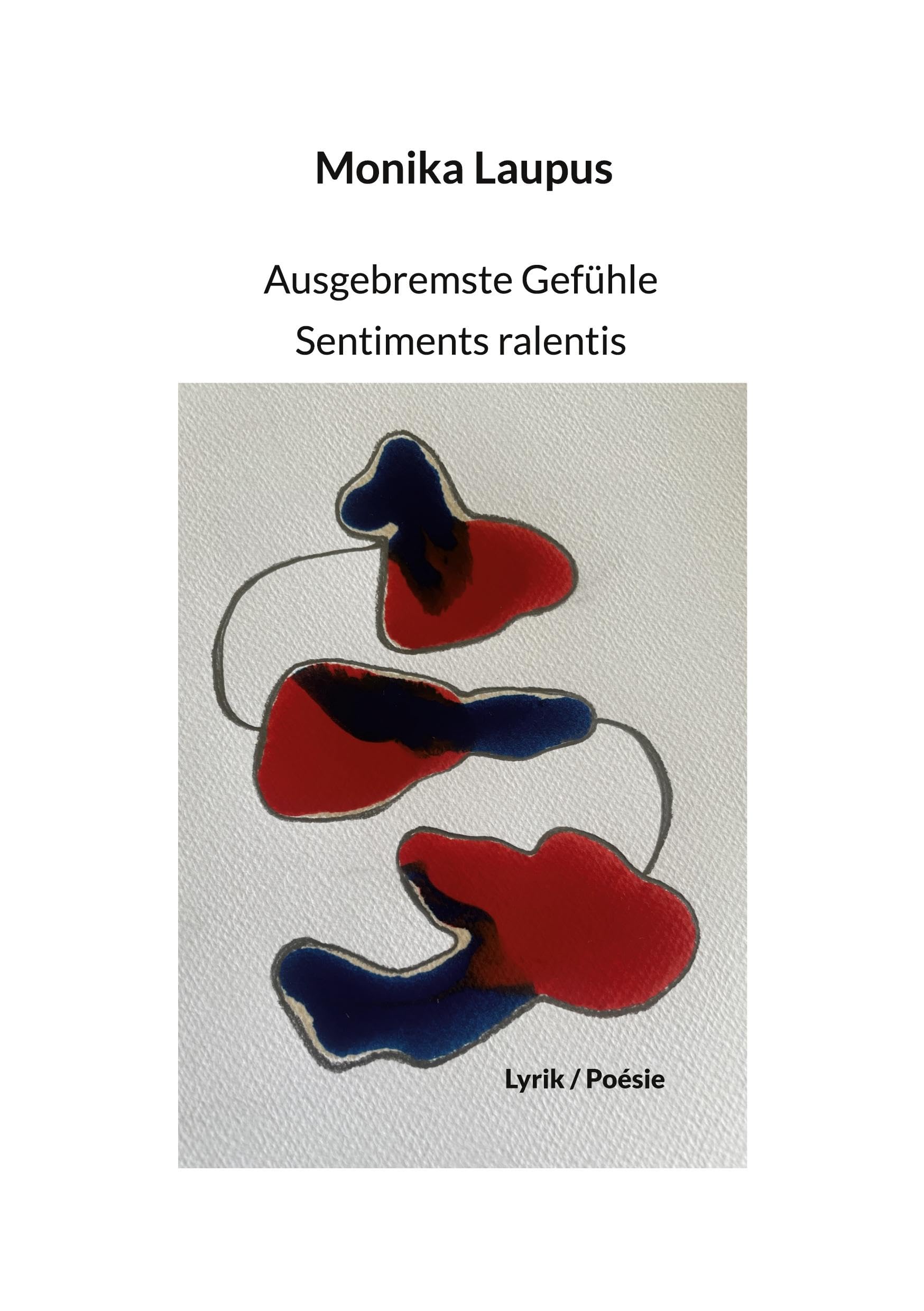 Ausgebremste Gefühle Poetry