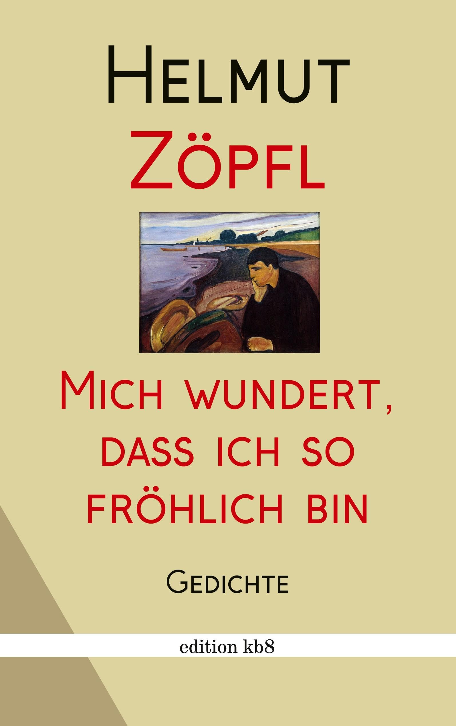 Mich wundert, dass ich so fröhlich bin Poetry