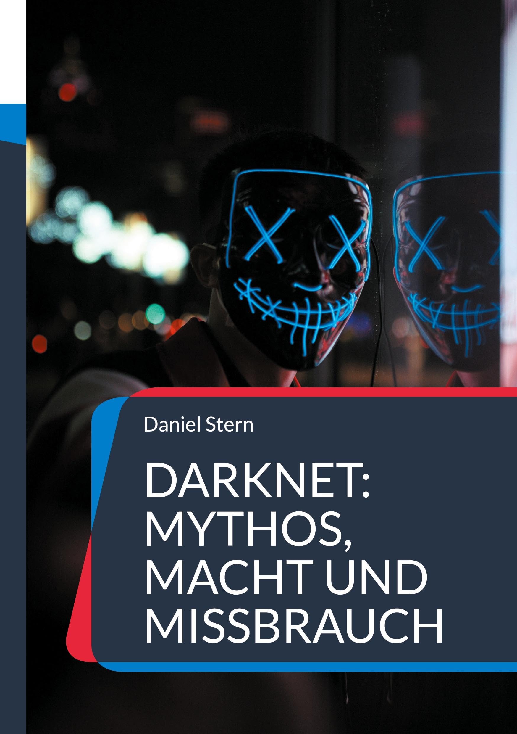Darknet: Mythos, Macht und Missbrauch Law