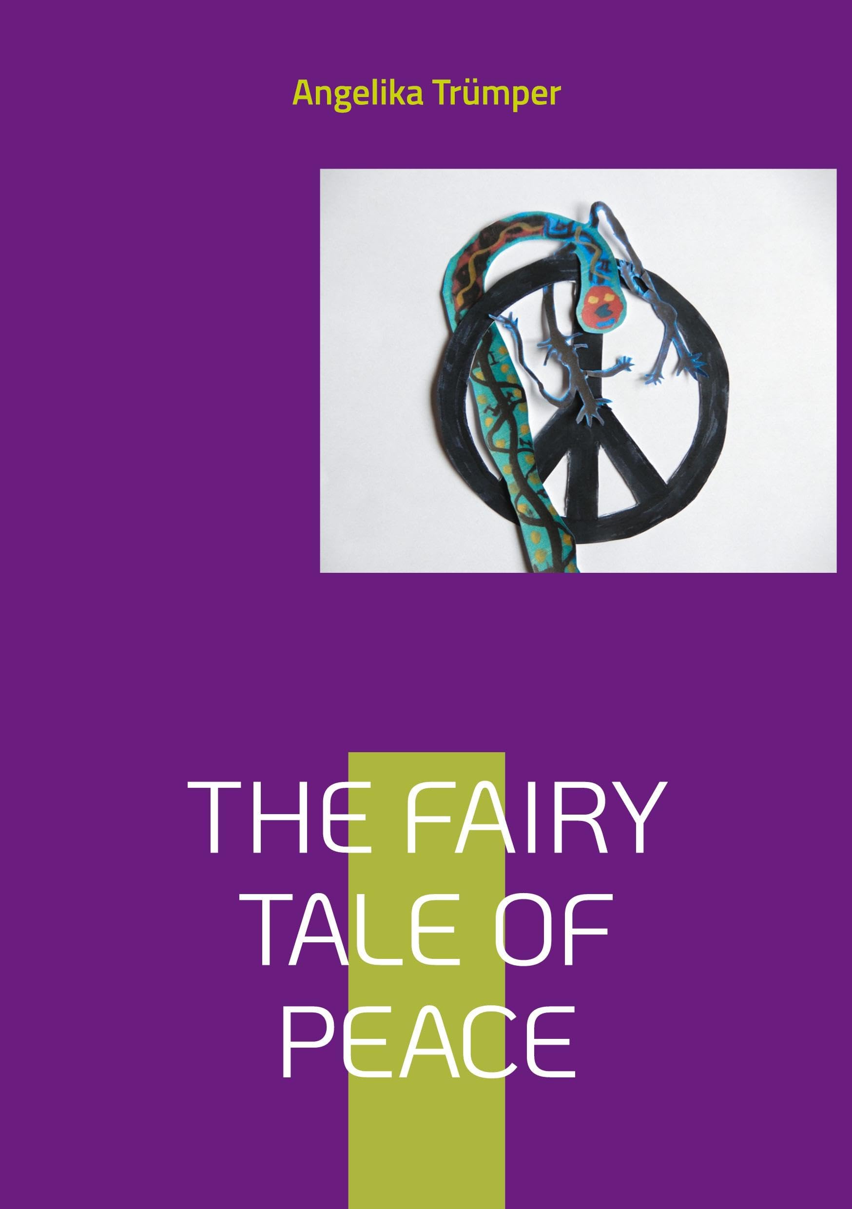 The Fairy Tale of Peace Fairy Tales & Legends