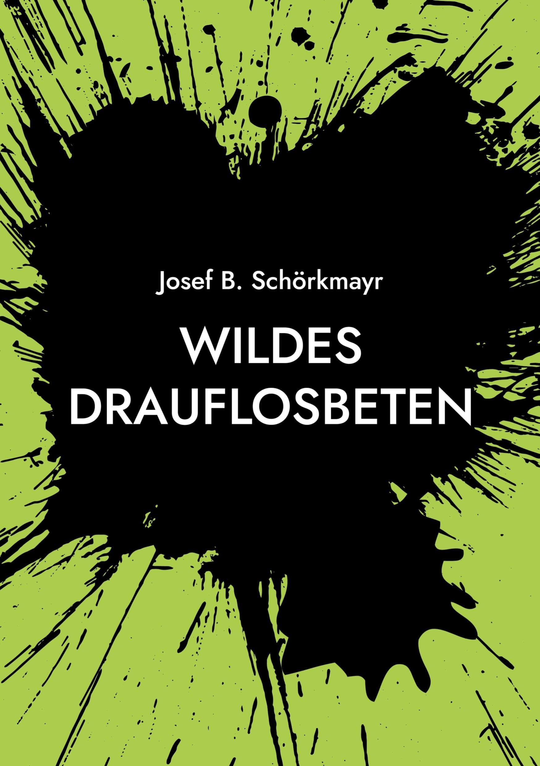 Wildes Drauflosbeten Contemporary literature