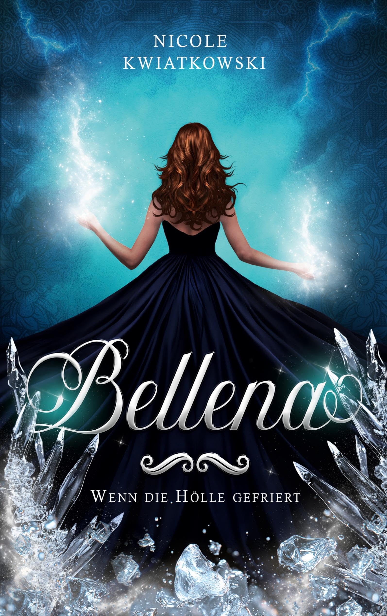 Bellena: Wenn die Hölle gefriert (Bellena-Saga) Contemporary literature