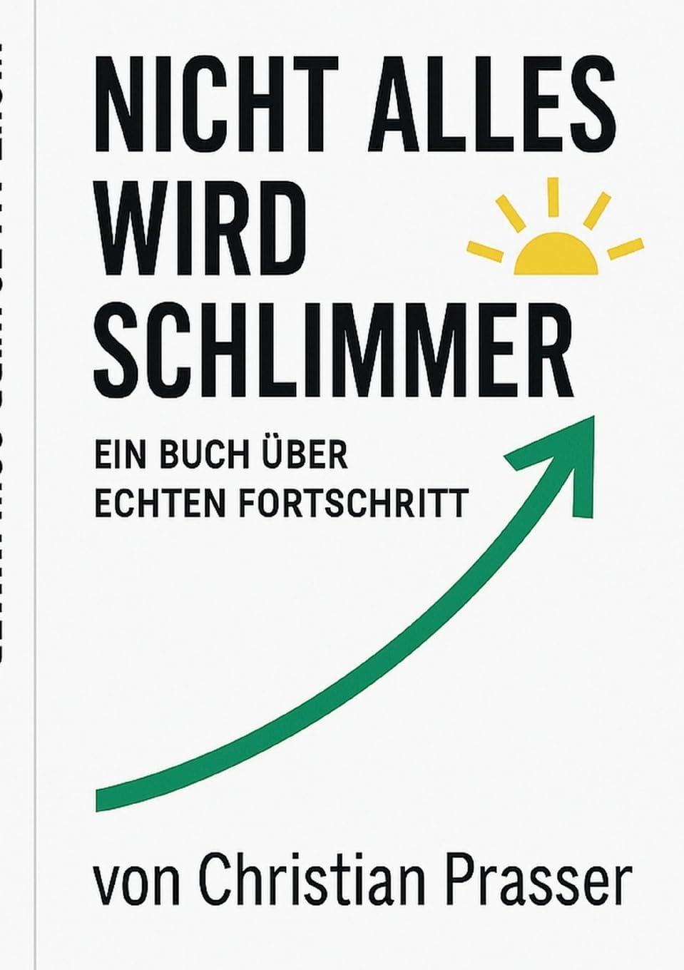 Nicht alles wird schlimmer Books