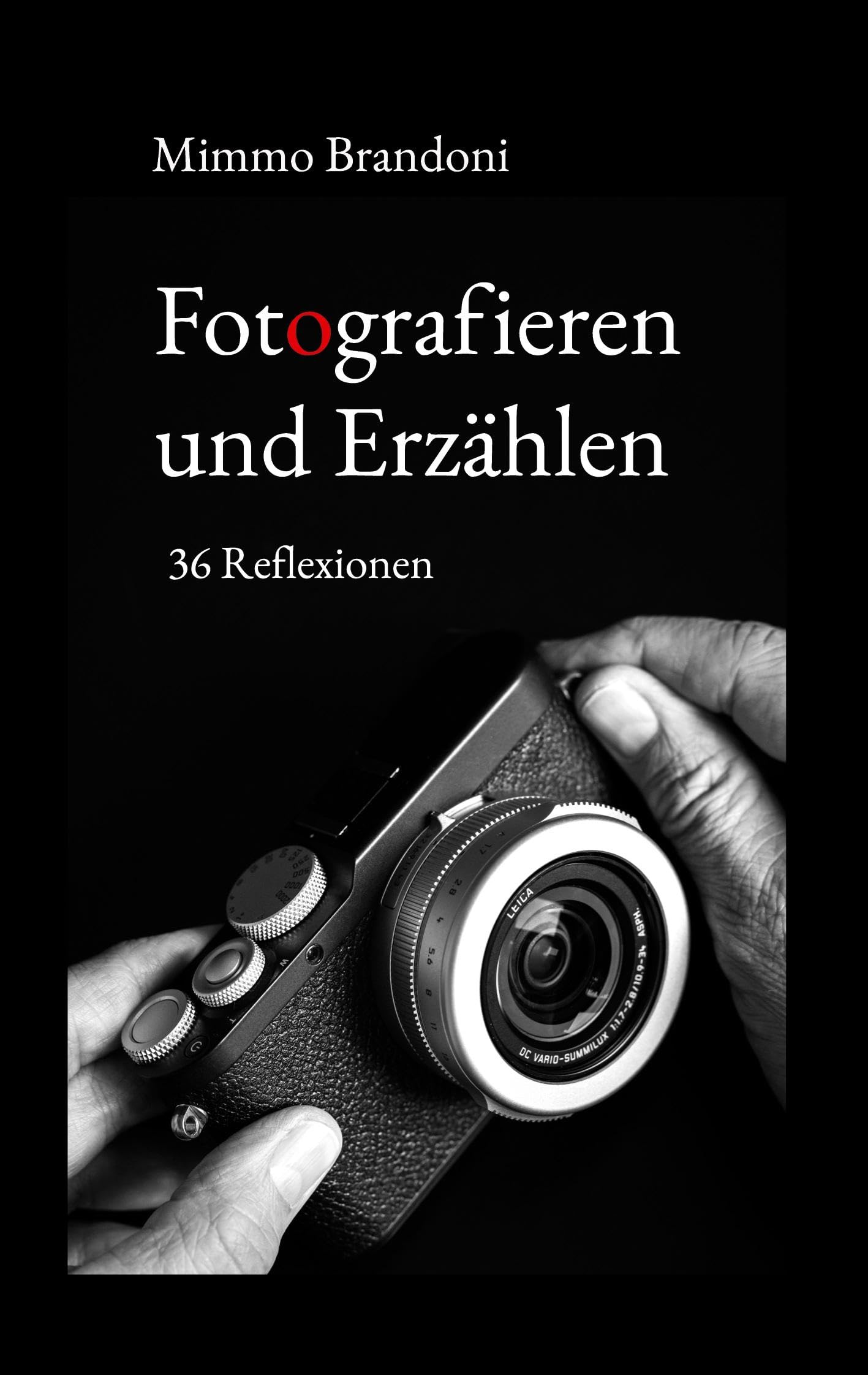 Fotografieren und Erzählen Photography