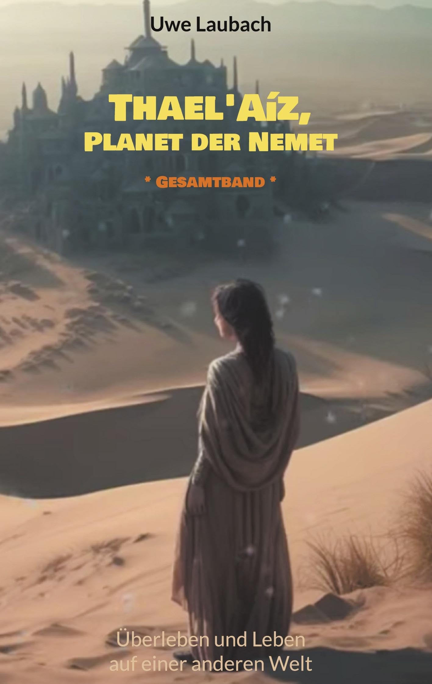 Thael'Aíz, Planet der Nemet * Gesamtband * Contemporary literature