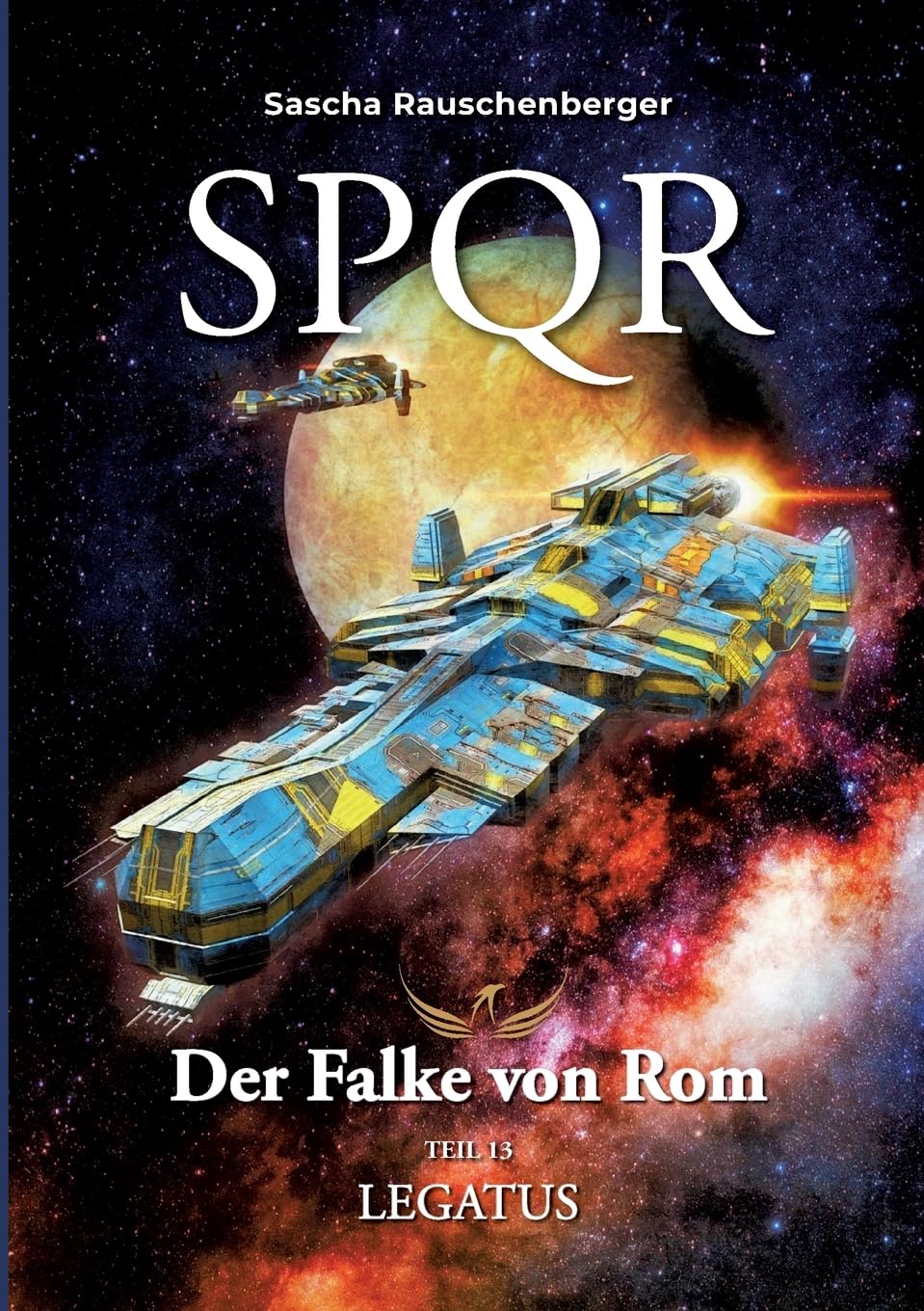 SPQR - Der Falke von Rom: Teil 13 Legatus Contemporary literature