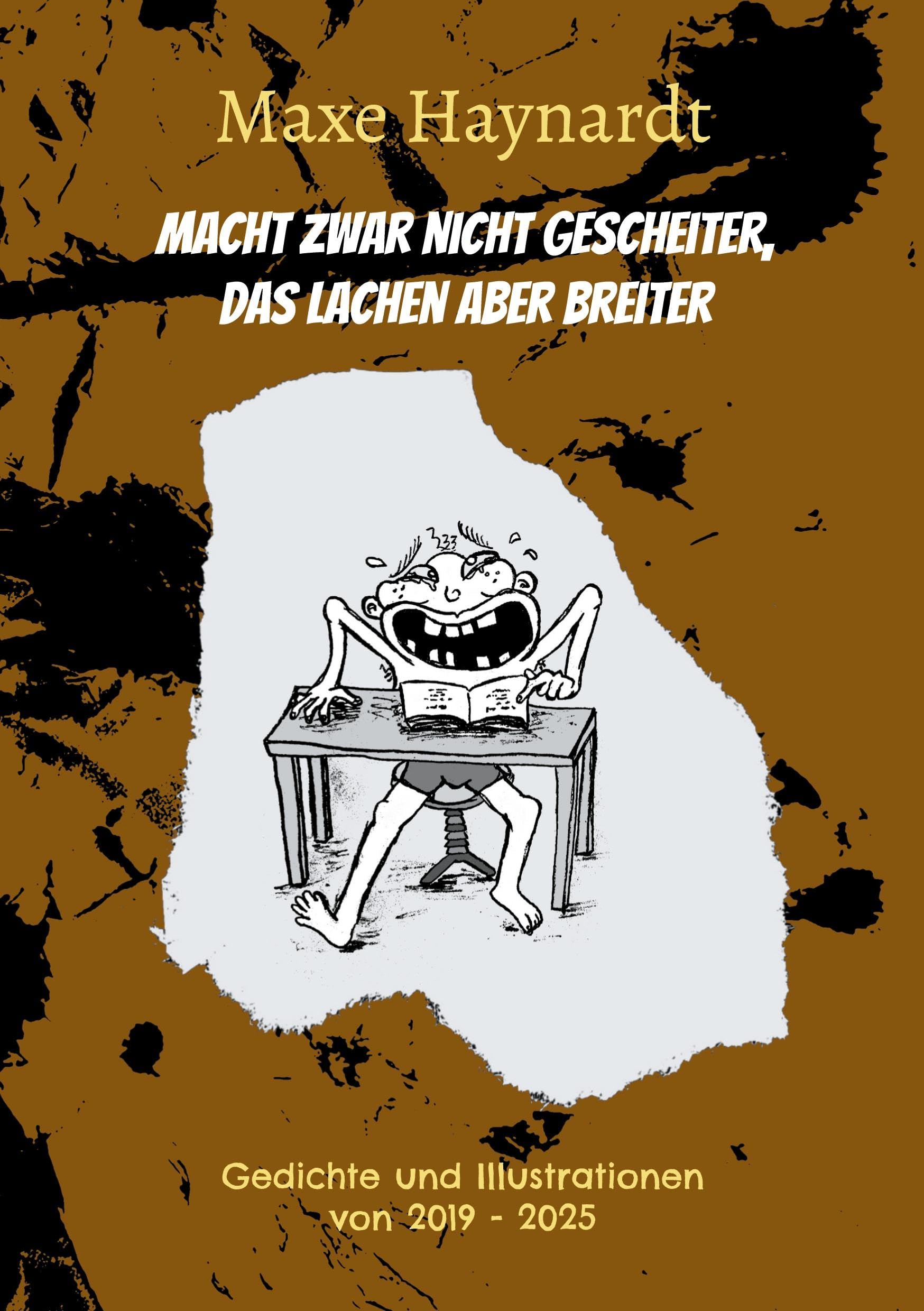 Macht zwar nicht gescheiter, das Lachen aber breiter Poetry