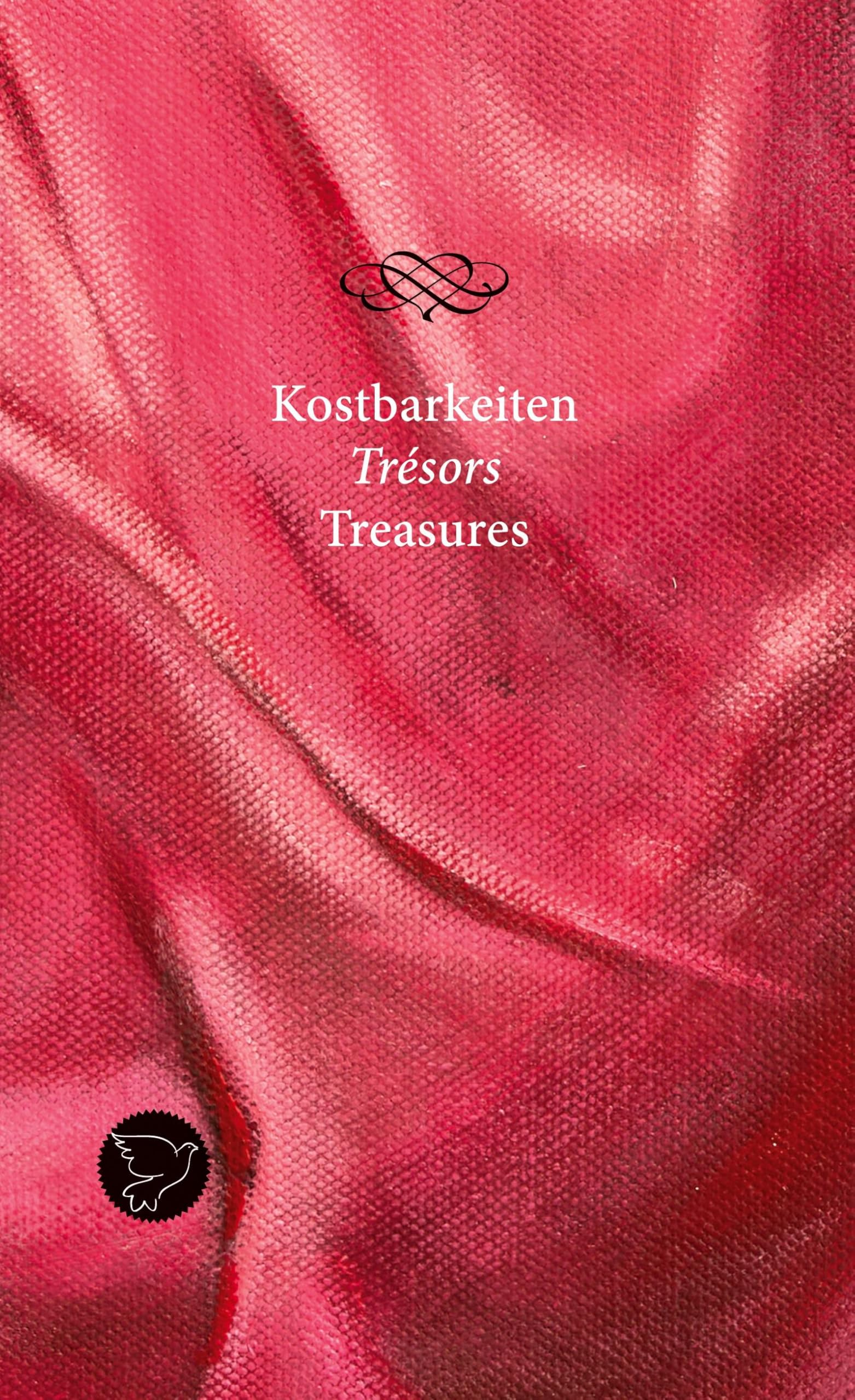 Kostbarkeiten Trésors Treasures Contemporary literature