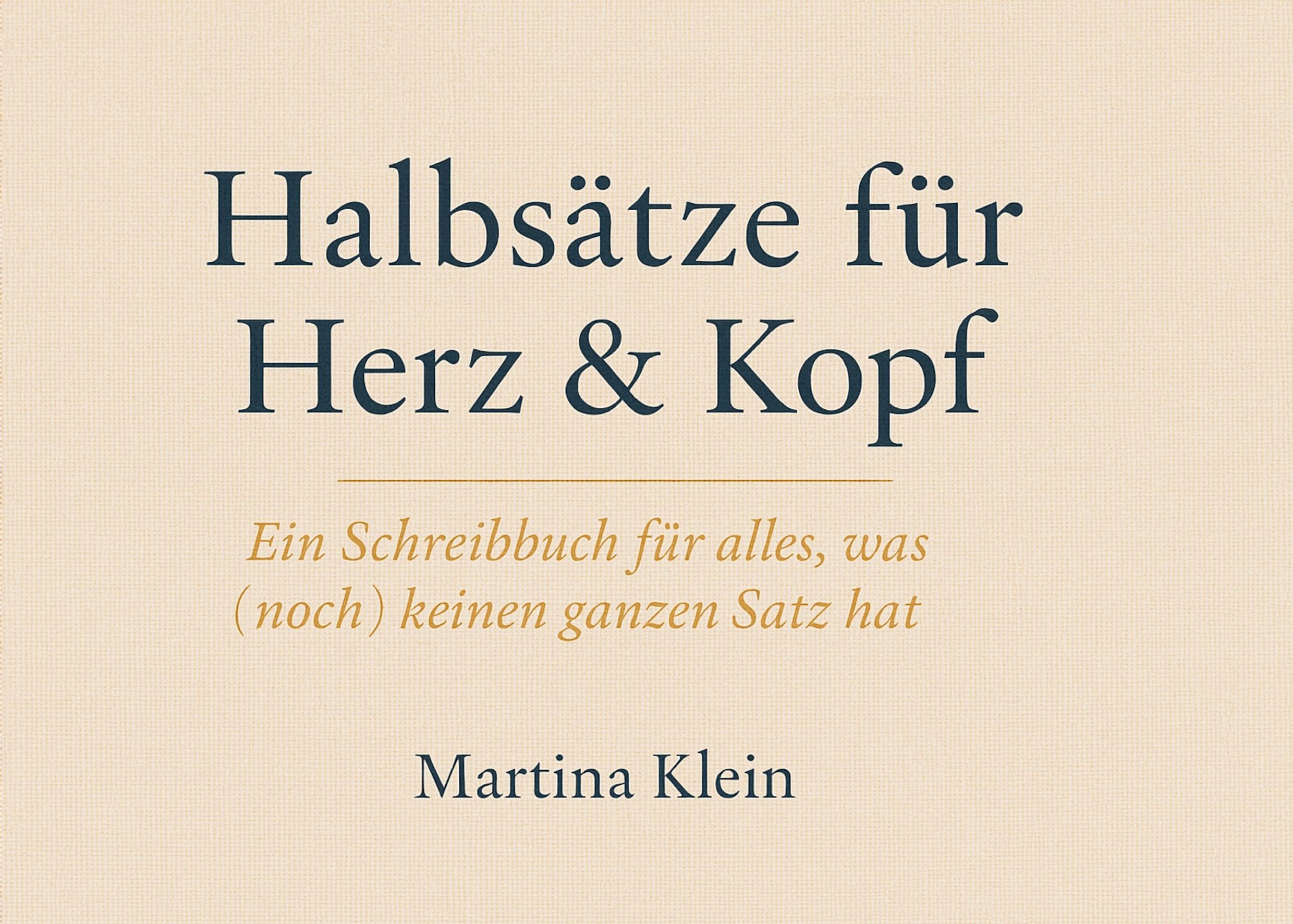Halbsätze für Herz & Kopf Business, Finance & Career