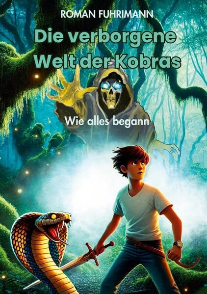 Die verborgene Welt der Kobras Novels & Short Stories