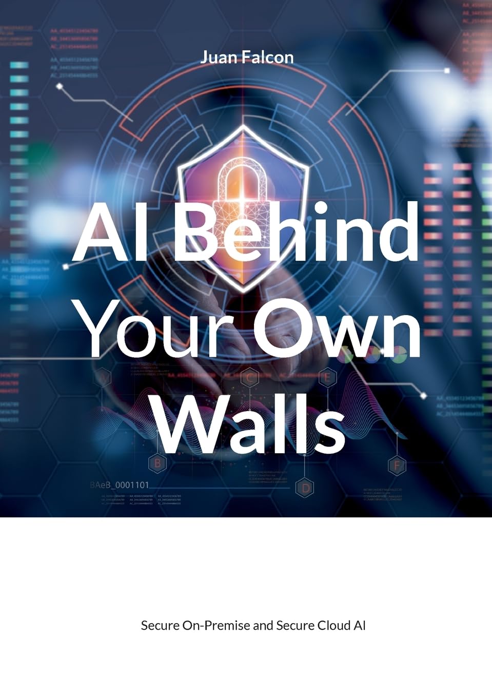 AI Behind Your Own Walls Computer Science